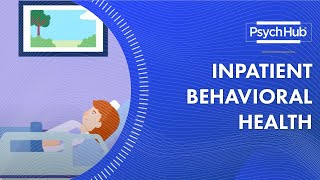 Inpatient Behavioral Health [upl. by Sonja855]