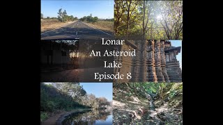 EP 8 Lonar An Asteroid Lake [upl. by Nimaynib]