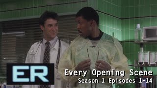 ER  Every Opening Scene Season 1 Part 1 [upl. by Erl]