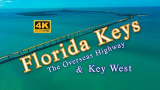 The Florida Keys The Overseas Highway amp Key West [upl. by Azaria]