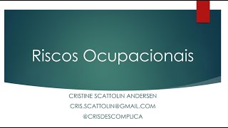 Riscos Ocupacionais [upl. by Gilba]