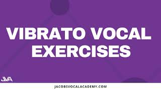 Daily Vibrato Vocal Exercises For Singers [upl. by Siraved217]