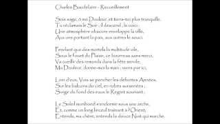 Baudelaire Charles  RECUEILLEMENT  Sois sage ô ma Douleur et tienstoi plus tranquille [upl. by Kirt114]