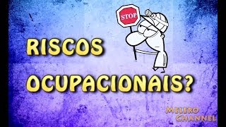 O que são Riscos Ocupacionais [upl. by Grazia356]