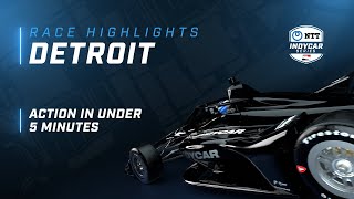 2022 RACE HIGHLIGHTS  CHEVROLET DETROIT GRAND PRIX [upl. by Sitoel971]