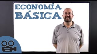 Economía básica para PRINCIPIANTES [upl. by Hepza]