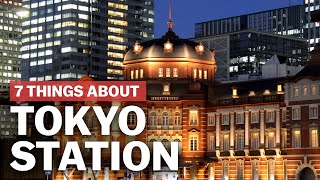 7 Things to know about Tokyo Station  japanguidecom [upl. by Isabelle556]