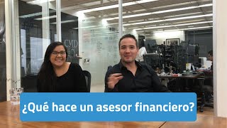 ¿Qué hace un asesor financiero [upl. by Feer]