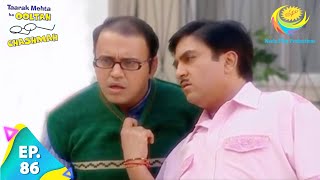 Taarak Mehta Ka Ooltah Chashmah  Episode 86  Full Episode [upl. by Warfeld]