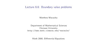 Differential Equations Lecture 66 Boundary value problems [upl. by Colley]