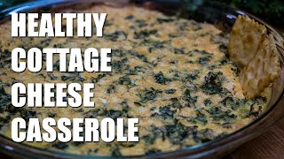 HEALTHY Cottage Cheese Casserole Recipe [upl. by Audley]