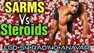 SARMS vs Steroids MY Current Cycle amp Experiences  LGD4033 vs S4 vs RAD140 vs Anavar [upl. by Nohs]