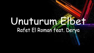 Rafet El Roman feat Derya  Unuturum Elbet ACAPELLA [upl. by Nash]