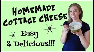 How to Make Homemade Cottage Cheese  EASY amp Delicious [upl. by Gertrud]