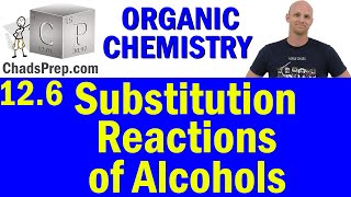 126 Substitution Reactions of Alcohols  Organic Chemistry [upl. by Innoj675]