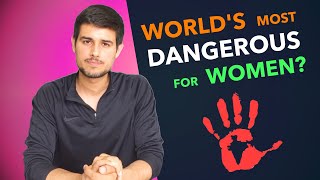 Is India Worlds Most Dangerous Country for Women  Analysis by Dhruv Rathee [upl. by Detta356]