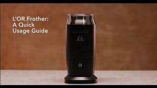 LOR Milk Frother A Quick Usage Guide [upl. by Ekle]