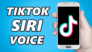 How to Use Siri Voice on TikTok 2025 [upl. by Aisenat504]