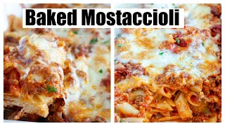 Baked Mostaccioli  Baked Ziti [upl. by Clayborne]