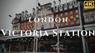 London Victoria Station Walk Through England 4K [upl. by Johny514]