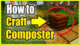 How to Make a Composter in Minecraft Survival Mode Bedrock Edition Recipe Tutorial [upl. by Bunow]