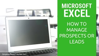 How to Manage Prospects or Leads in Excel [upl. by Atiuqehs]