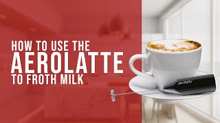 How To Use the AeroLatte To Froth Milk [upl. by Havens]