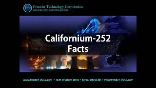 Californium252 Facts [upl. by Yelsgnik45]