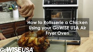 Using your Air Fryer Oven How to Rotisserie a Whole Chicken [upl. by Aicercul]