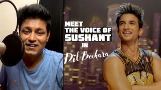 REAL VOICE OF SUSHANT SINGH in Dil Bechara  LIVE DUBBING [upl. by Nylad90]