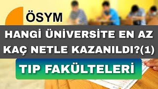 HANGİ ÜNİVERSİTE İÇİN EN AZ KAÇ NET Serisi 1 quotTIP Fakülteleriquot [upl. by Ylagam]