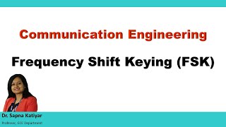 Communication Engineering  Frequency Shift Keying FSK [upl. by Boniface]