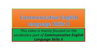 Communicative English Language Skills II vocabulary part one [upl. by Salkin663]