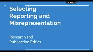 Selective Reporting and Misrepresentation of data Research and Publication ethics Phd coursework [upl. by Leitman690]