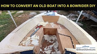 Boat conversion into Bowrider [upl. by Nonah]