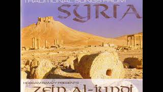 Zein Al Jundi  Traditional Songs from Syria [upl. by Barby]