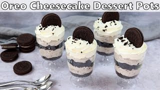 Oreo Cheesecake Dessert Pots Recipe [upl. by Motch838]