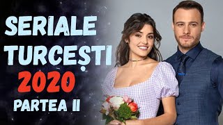 CELE MAI BUNE SERIALE TURCESTI 2020 PARTEA II [upl. by Anoyet]