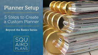 5 Steps to Customizing Your Planner  Beyond the Basics  Happy Planner Setup [upl. by Enaywd]