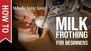 How To Milk Frothing for Beginners 5 Tips [upl. by Vyse]