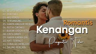 Lagu Kenangan Pengantar Tidur  Tembang Kenangan Masa Lalu [upl. by Anchie48]