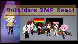 Past Outsiders SMP react [upl. by Stiles]