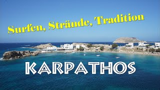 Karpathos Surfen Strände Tradition [upl. by Osrock8]