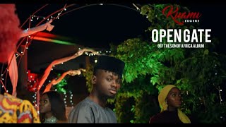 Kuami Eugene  Open Gate Trailer [upl. by Wolsniw]