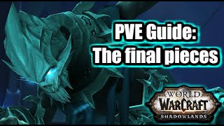 WoW Shadowlands pve guide  How to Complete The Final Pieces Quest [upl. by Johnson]